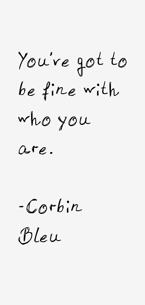 Corbin Bleu Quotes