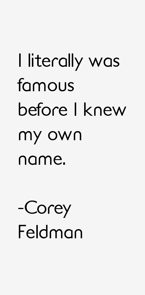 Corey Feldman Quotes