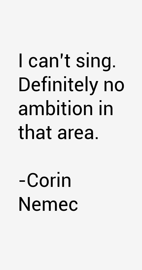 Corin Nemec Quotes