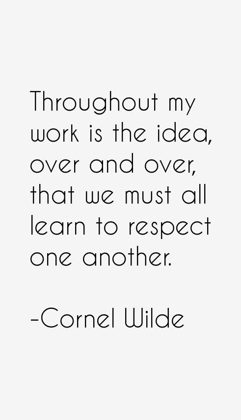 Cornel Wilde Quotes