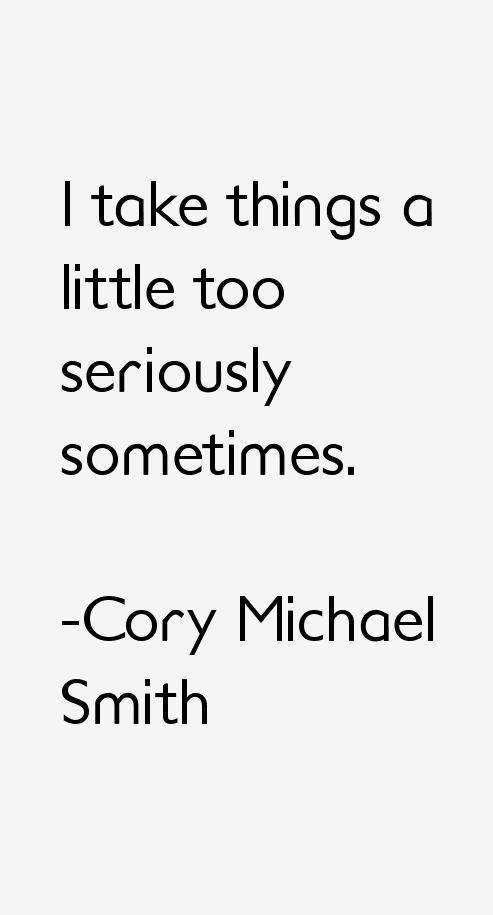 Cory Michael Smith Quotes