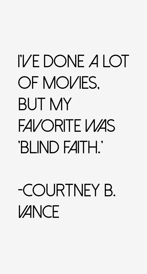 Courtney B. Vance Quotes