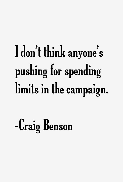 Craig Benson Quotes