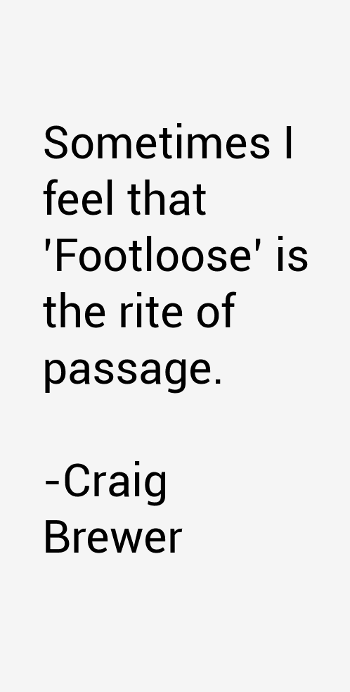 Craig Brewer Quotes