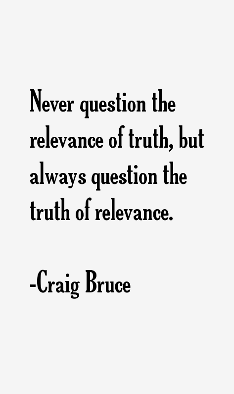 Craig Bruce Quotes