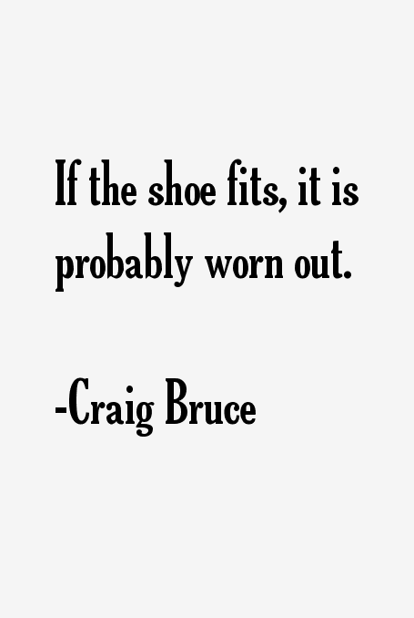 Craig Bruce Quotes
