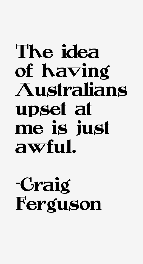 Craig Ferguson Quotes