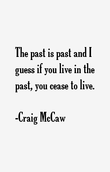 Craig McCaw Quotes