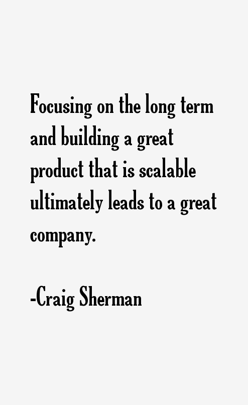 Craig Sherman Quotes