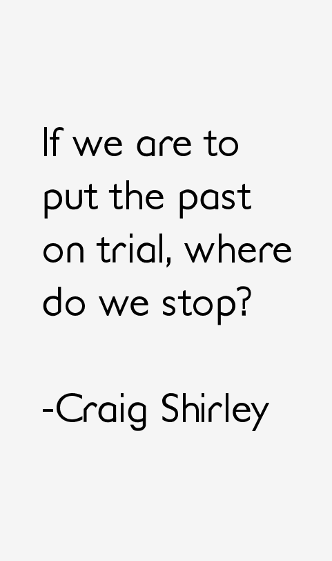 Craig Shirley Quotes