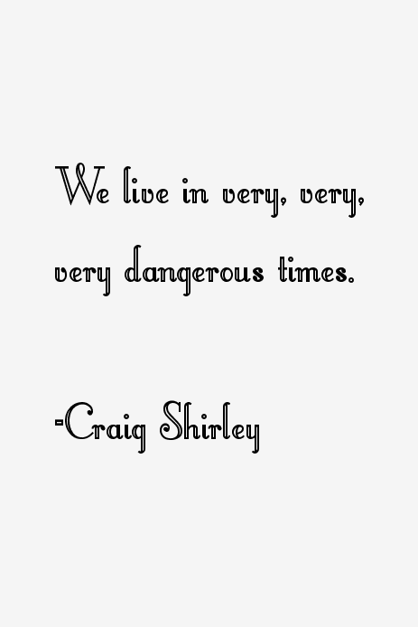 Craig Shirley Quotes
