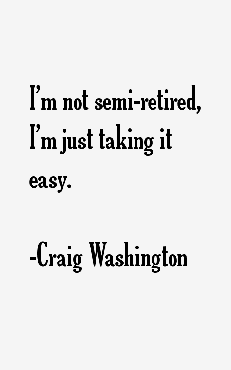 Craig Washington Quotes