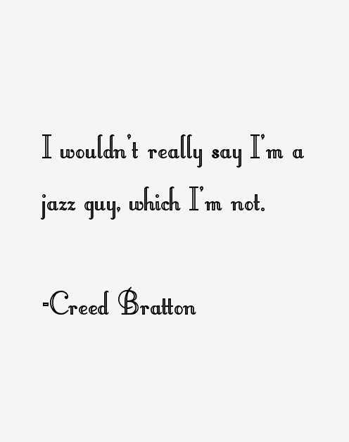 Creed Bratton Quotes