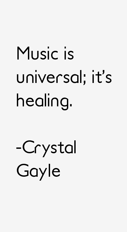 Crystal Gayle Quotes