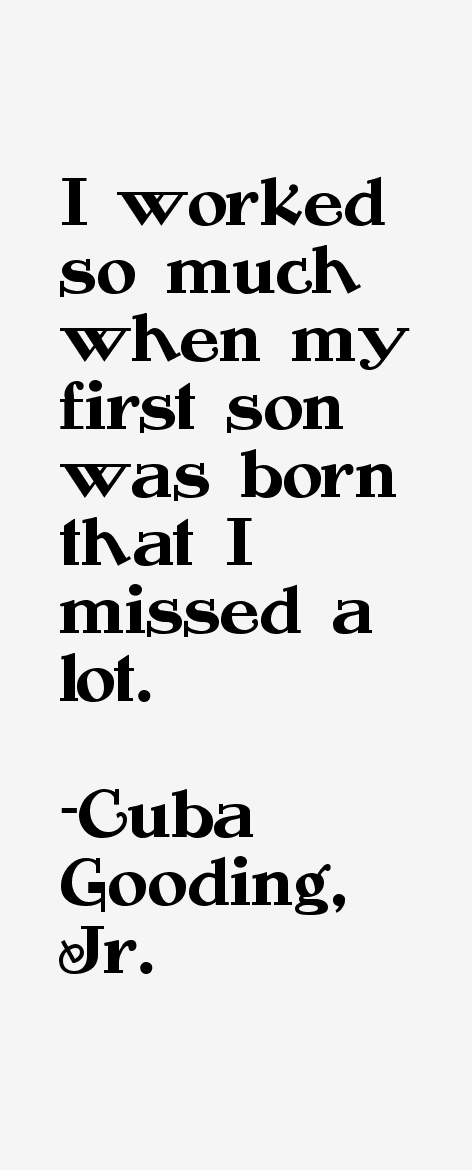 Cuba Gooding, Jr. Quotes