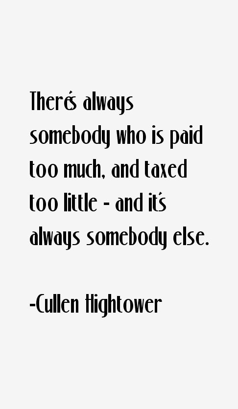 Cullen Hightower Quotes