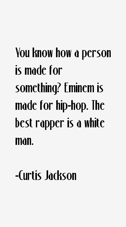 Curtis Jackson Quotes