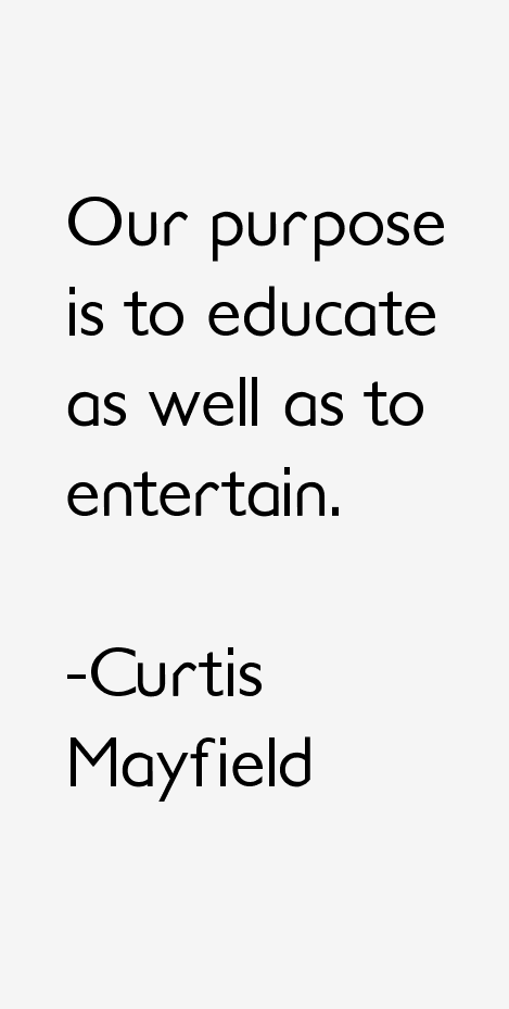 Curtis Mayfield Quotes