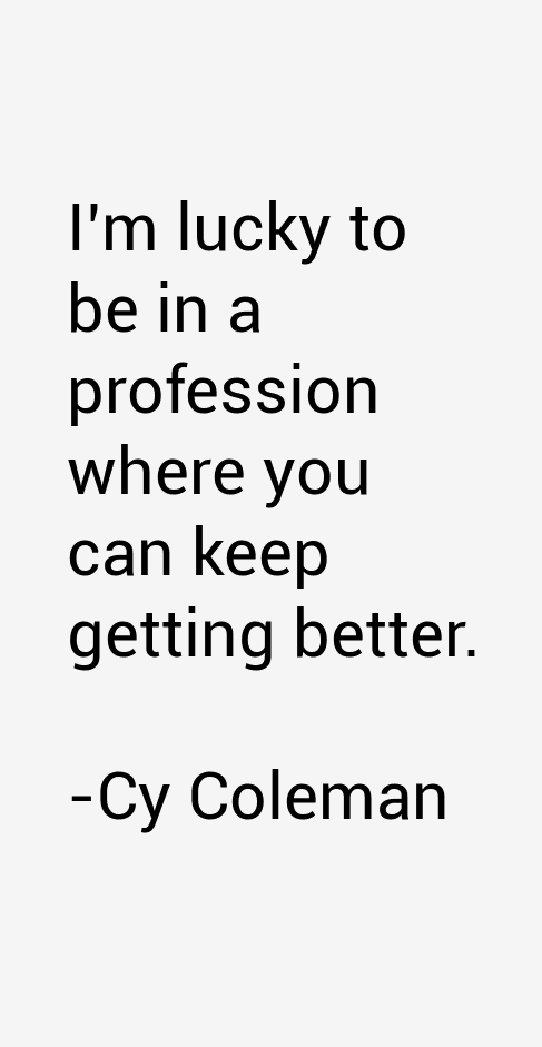 Cy Coleman Quotes