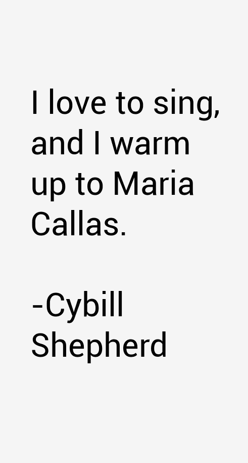 Cybill Shepherd Quotes