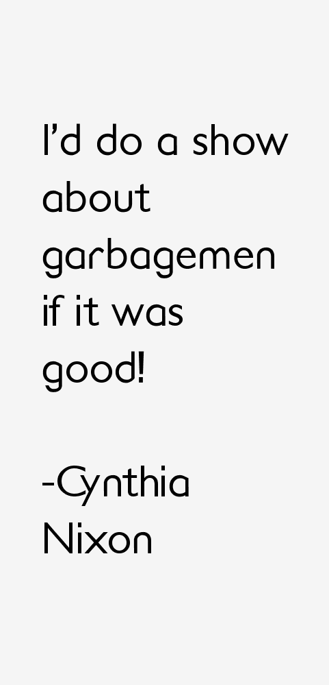 Cynthia Nixon Quotes