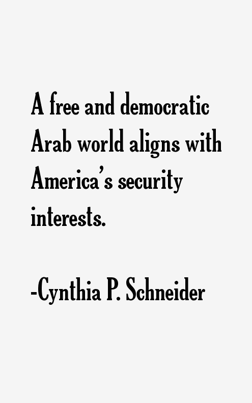 Cynthia P. Schneider Quotes