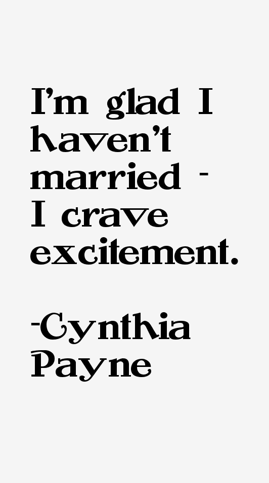 Cynthia Payne Quotes