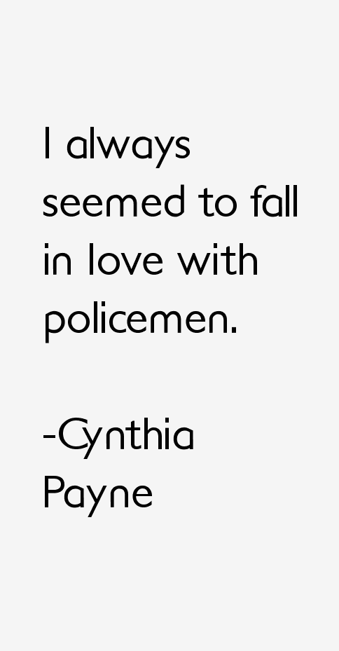 Cynthia Payne Quotes