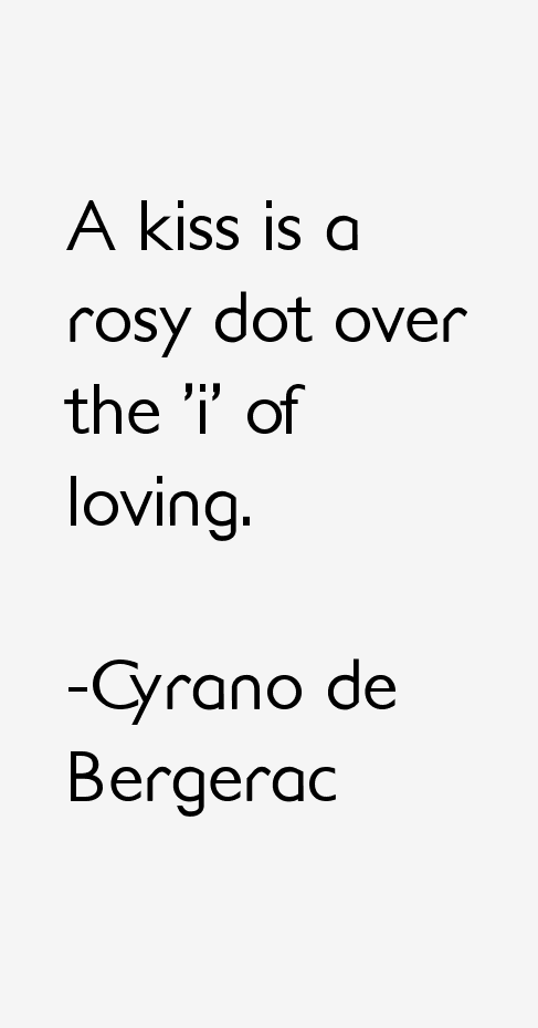 Cyrano de Bergerac Quotes