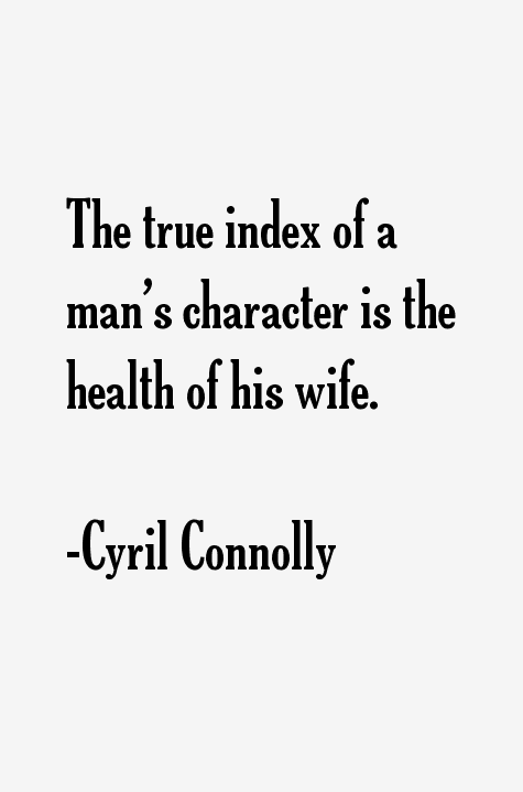 Cyril Connolly Quotes