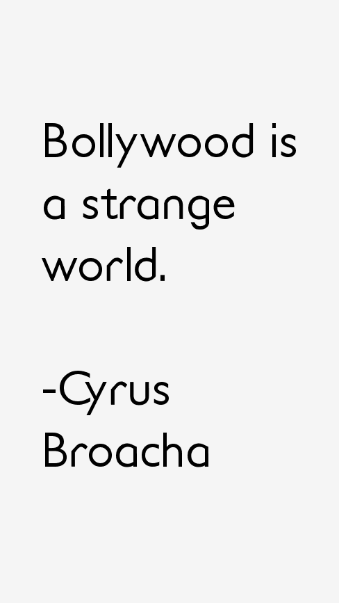 Cyrus Broacha Quotes
