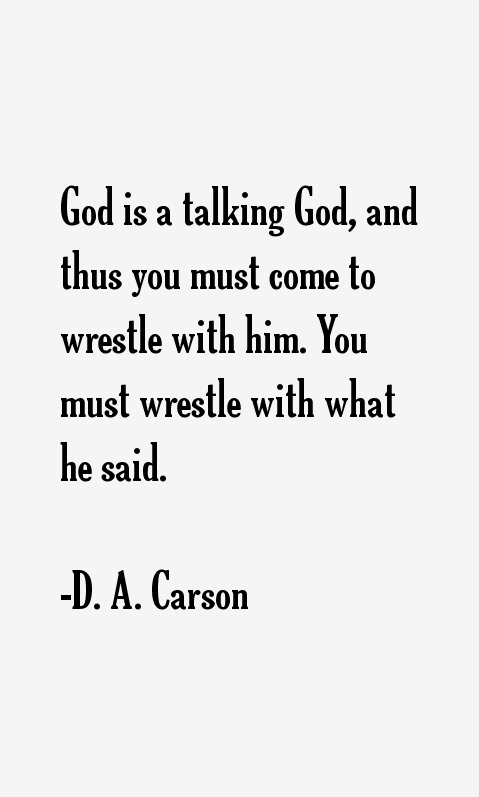 D. A. Carson Quotes
