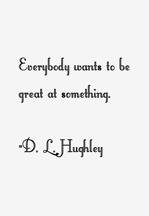D. L. Hughley Quotes