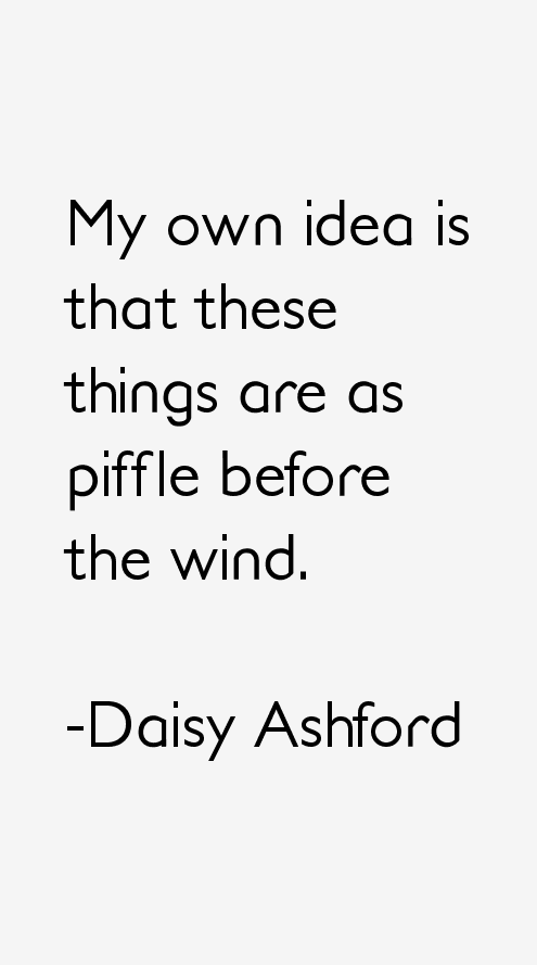 Daisy Ashford Quotes