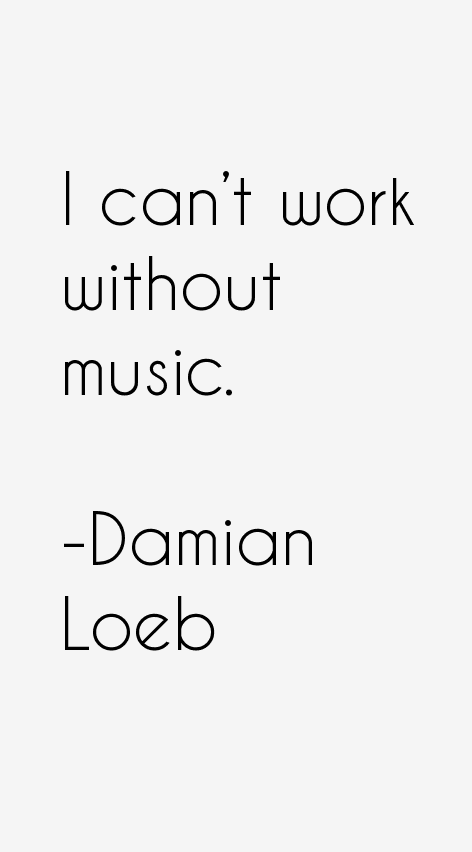 Damian Loeb Quotes