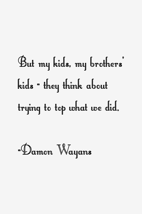 Damon Wayans Quotes