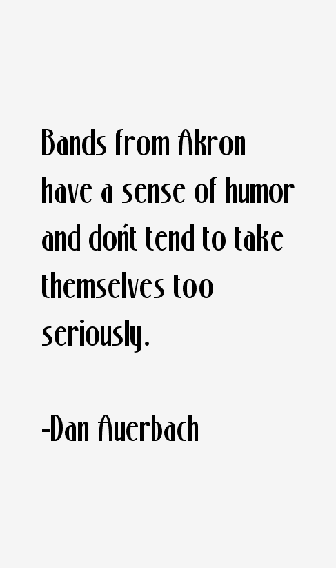 Dan Auerbach Quotes