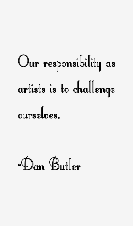 Dan Butler Quotes