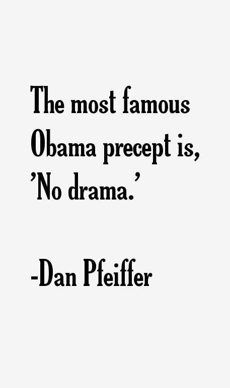 Dan Pfeiffer Quotes