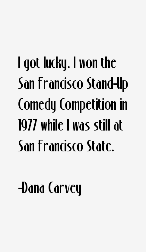 Dana Carvey Quotes