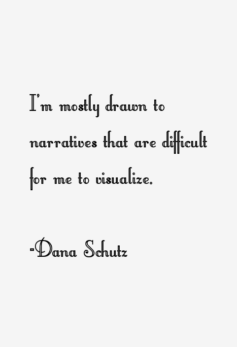 Dana Schutz Quotes