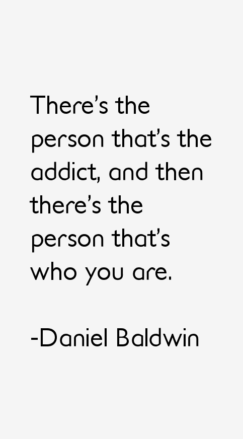 Daniel Baldwin Quotes