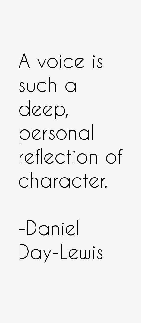 Daniel Day-Lewis Quotes