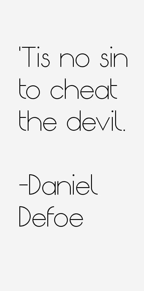 Daniel Defoe Quotes