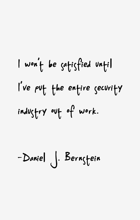 Daniel J. Bernstein Quotes
