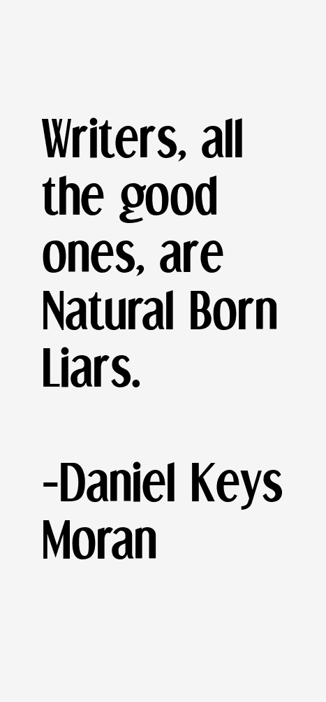 Daniel Keys Moran Quotes