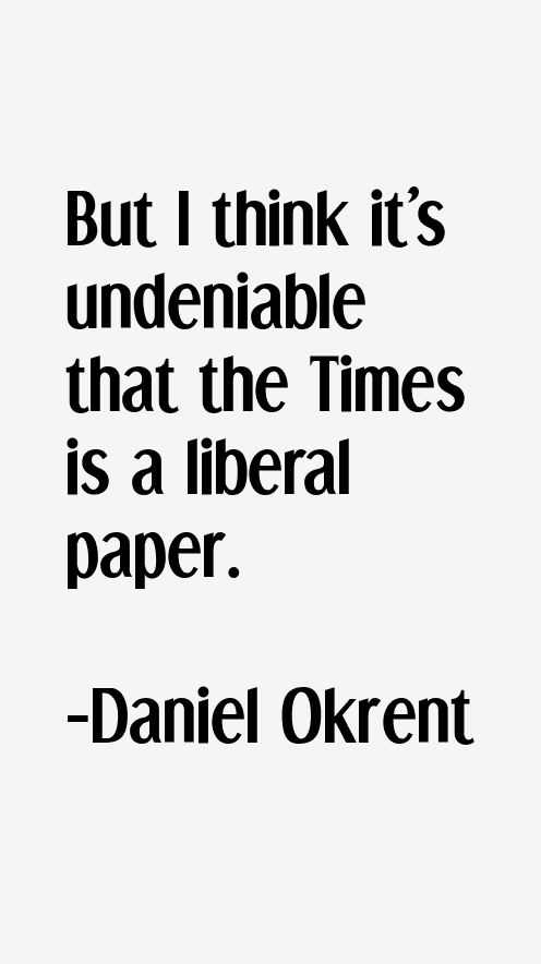 Daniel Okrent Quotes
