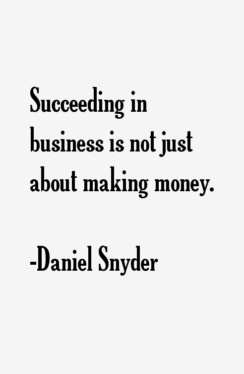 Daniel Snyder Quotes