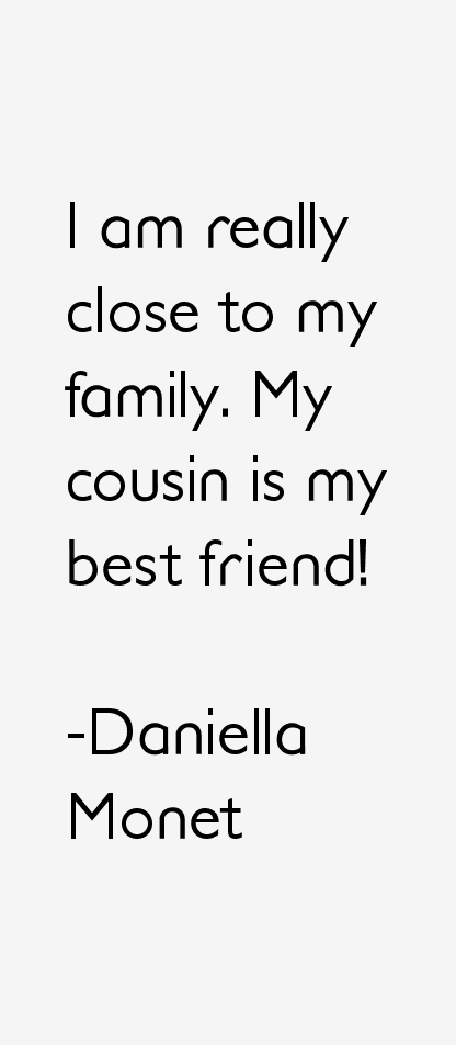 Daniella Monet Quotes