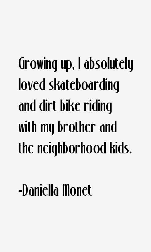Daniella Monet Quotes